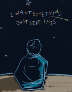 The Chainsmokers & Coldplay - Something just like this - Lyrics 