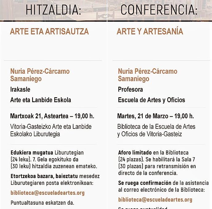 Conferencia: Arte y Artesanía. Nuria Pérez-Cárcamo Samaniego